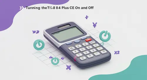 turning the ti 84 plus ce on and off
